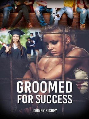 cover image of GROOMED FOR SUCCESS